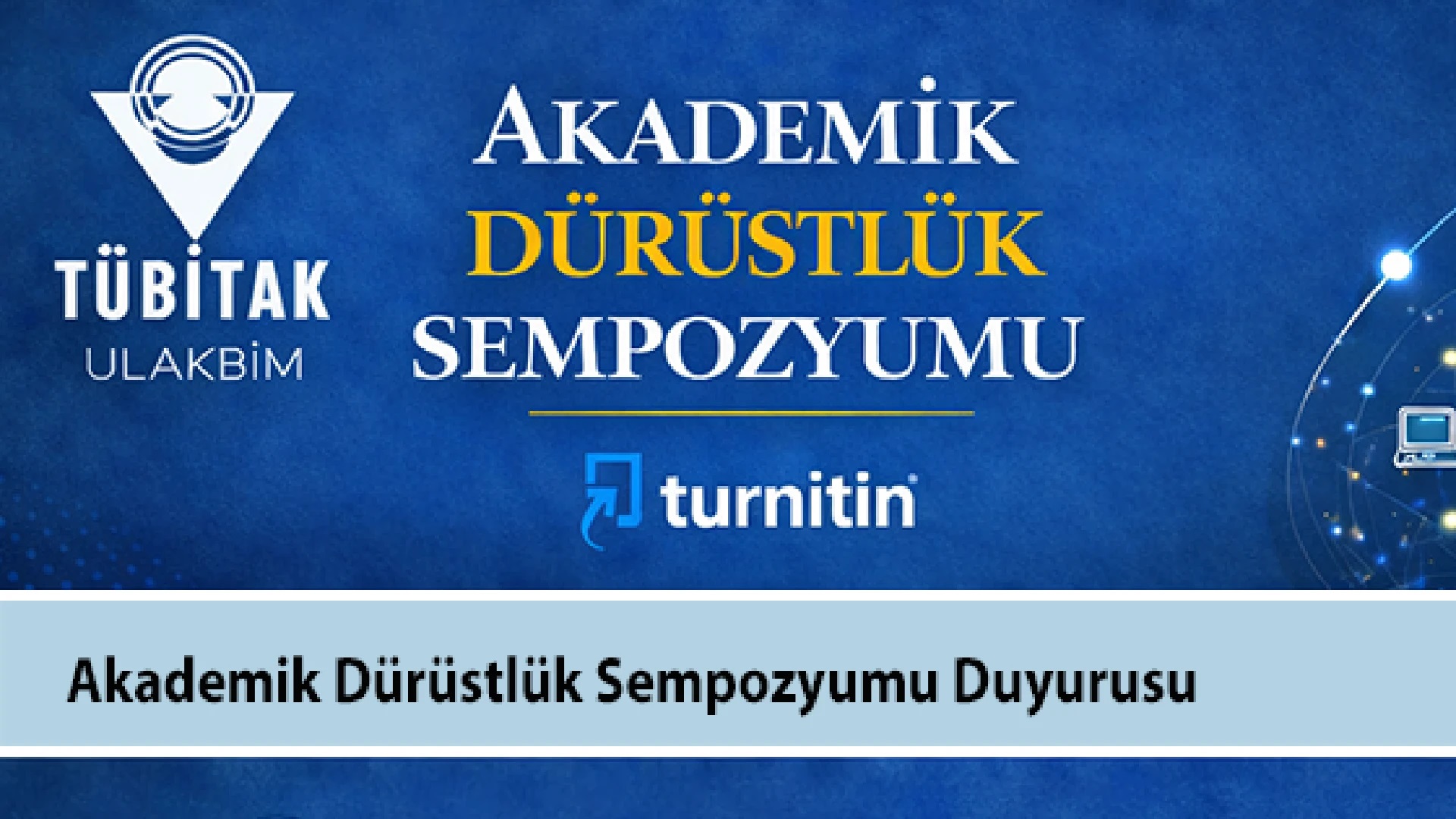 TÜBİTAK-Akademik Dürüstlük Sempozyumu